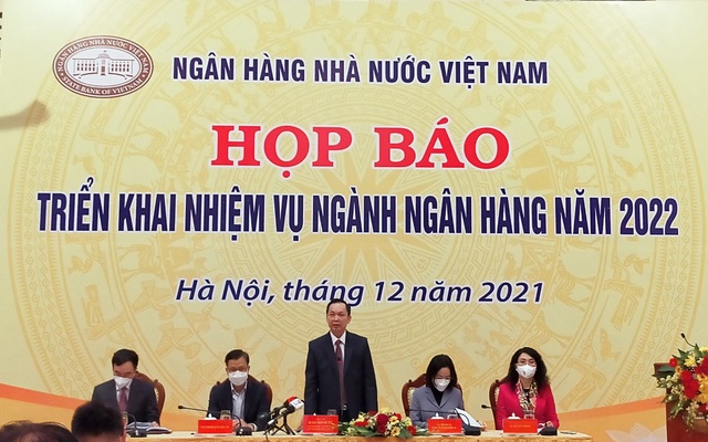 NHNN dự kiến tăng trưởng tín dụng năm 2022 khoảng 14%, tiếp tục kiểm soát chặt tín dụng chứng khoán và BĐS