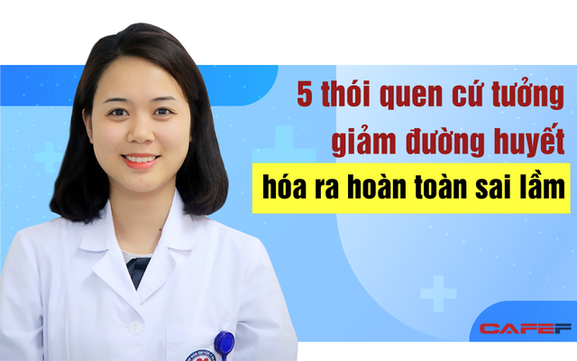 5 thói quen cứ tưởng giúp giảm đường huyết, nhưng thực chất lại gây tăng vọt nguy cơ chỉ vì áp dụng sai cách: Bác sĩ ĐH Y chỉ rõ cần thay đổi ngay