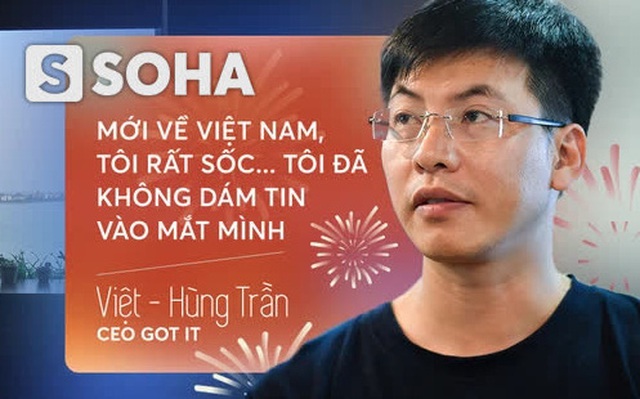 "Mới về Việt Nam, tôi rất sốc... Tôi đã không dám tin vào mắt mình"