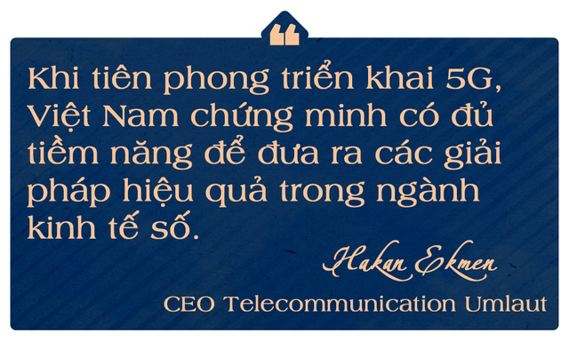 CEO Telecommunication Umlaut: Tiên phong triển khai 5G chứng minh Việt Nam có thể đưa ra các hạ tầng số hiệu quả! - Ảnh 8.