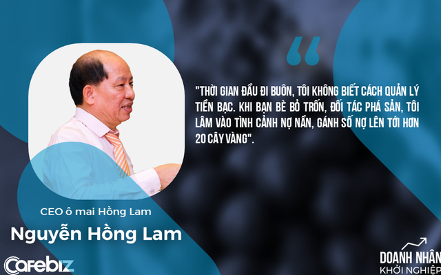 Ông chủ ô mai Hồng Lam: Rời quân ngũ đi khởi nghiệp vì món nợ 20 cây vàng và sở thích mua đứt BĐS ở các vị trí quan trọng trong kinh doanh Ông chủ ô mai Hồng Lam: Rời quân ngũ đi khởi nghiệp vì món nợ 20 cây vàng và sở thích mua đứt BĐS ở các vị trí quan trọng trong kinh doanh