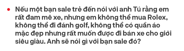 Từ bán Swift lãi 2 triệu tới Phantom, doanh nhân 8x Hà Nội hé lộ cách bán xe khủng cho nhà giàu Việt và góc khuất bán siêu xe tại Việt Nam - Ảnh 13.