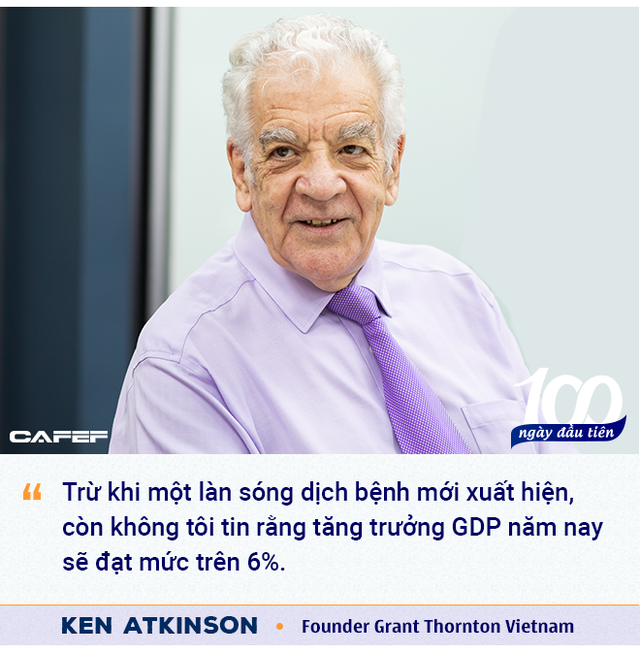 Founder Grant Thornton Vietnam: ‘Việt Nam làm rất tốt ở giai đoạn đầu đại dịch, và sẽ đạt thành tích tương tự với vaccine!’ - Ảnh 3.