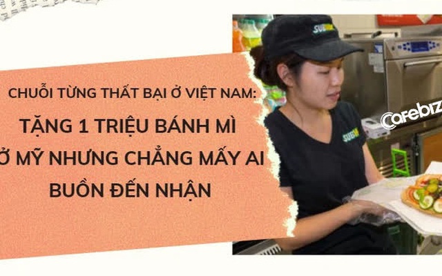 Chuỗi fast-food từng thất bại tại Việt Nam vừa tung chiến dịch marketing tặng 1 triệu bánh mì nhưng… chẳng mấy ai đến nhận, cửa hàng nào cũng ‘ế’ rất nhiều bánh