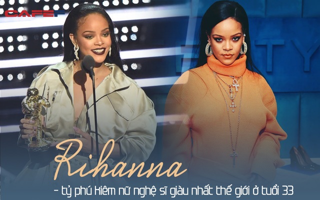 Tỷ phú đô la ở tuổi 33 - Rihanna: Tuổi thơ cùng cực, vụt sáng ...