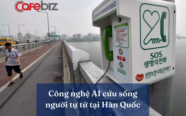 28 cây cầu bắc qua sông Hàn là điểm nóng tự tử, Hàn Quốc sử dụng AI để ngăn dòng người ‘muốn chết’