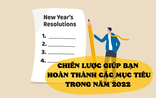 Nghiên cứu chỉ ra 91% chúng ta không thể đạt được các mục tiêu cho năm mới: 4 chiến lược giúp bạn trở thành 9% người làm được điều đó