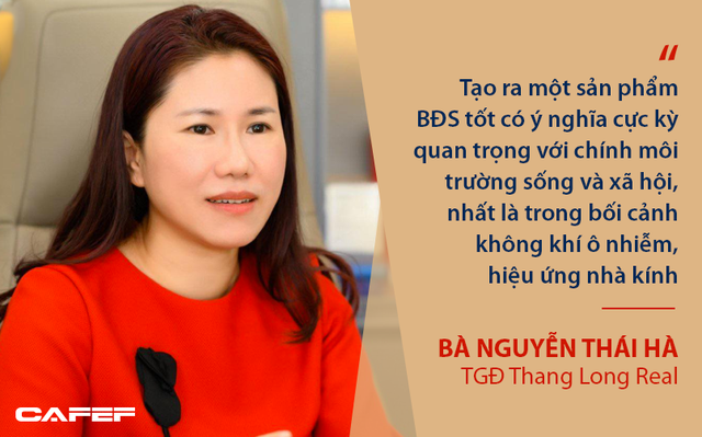 “Thay vì làm nhanh, ồ ạt tại sao không chọn cách làm chắc để có sản phẩm BĐS tạo tác động tốt tới môi trường và xã hội”