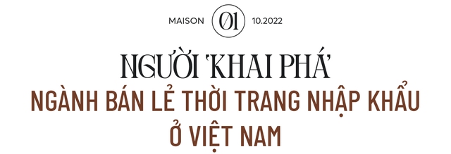 Đưa loạt thương hiệu quốc tế về Việt Nam, đặt mục tiêu nhân 3 quy mô, CEO Mai Son: “20 năm trước, chúng tôi cảm nhận xu hướng thị trường, còn giờ mọi thứ đều dựa trên dữ liệu” - Ảnh 1.