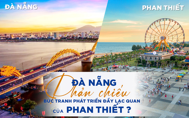 Đà Nẵng phản chiếu bức tranh phát triển đầy lạc quan của Phan Thiết?