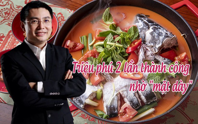 Triệu phú 2 lần thành công nhờ "mặt dày": 27 tuổi sở hữu khối tài sản trăm triệu, sau phá sản lại sở hữu hơn 200 nhà hàng