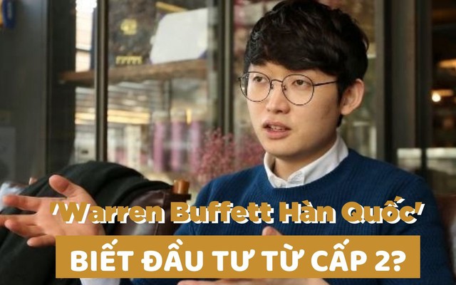 'Warren Buffett của Hàn Quốc' biết đầu tư từ cấp 2, kiếm hơn 700 tỷ đồng nhờ cổ phiếu, hào phóng đem tiền cho người lạ: Thực hư ra sao?