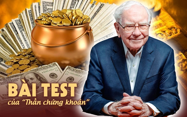 Chỉ 1 bài test trước khi đưa ra quyết định đã giúp Warren Buffett trở thành “Thần chứng khoán": Nếu biết sớm, bạn cũng có thể giàu có hơn