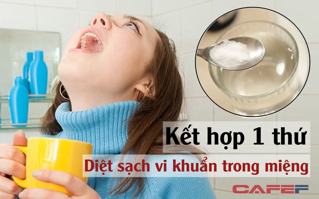 Mỗi ngày đánh răng mà biết kết hợp thêm việc này, chỉ tốn 1 phút đã DIỆT SẠCH vi khuẩn, thổi bay hôi miệng, người khỏe cả năm