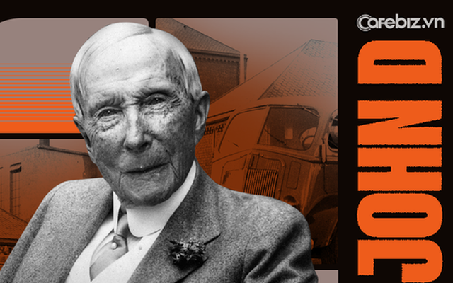 Chân dung ông 'vua dầu mỏ' John D. Rockefeller: Đứa trẻ đào khoai thành tỷ phú khét tiếng nhờ triết lý ‘biến đồng tiền thành nô lệ’