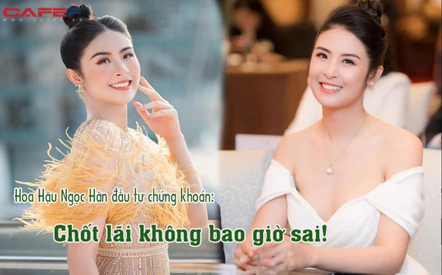 Hoa Hậu Ngọc Hân lần đầu tiết lộ “gu” đầu tư chứng khoán: "Khi có thời gian ở nhà vì nghỉ dịch, tôi chơi lướt sóng, còn bình thường không có thời gian, tôi lựa chọn đầu tư dài hạn"