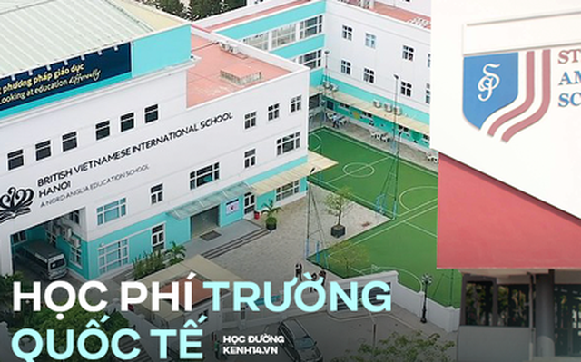 Choáng trước mức học phí đắt đỏ của các trường quốc tế năm nay: Lên đến gần 800 triệu đồng/năm!