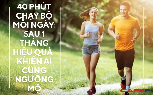 40 phút chạy bộ mỗi ngày, sau 1 tháng cơ thể thay đổi đáng ngạc nhiên: Vóc dáng săn chắc, ngăn ngừa táo bón, đầu óc minh mẫn, tim phổi hoạt động “năng suất” - Ảnh 1.