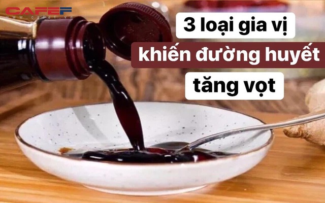 3 loại GIA VỊ thường dùng khiến đường huyết tăng vọt nhưng nhiều người không biết: Điều chỉnh chế độ ăn uống ngay kẻo tiểu đường 'rình rập'