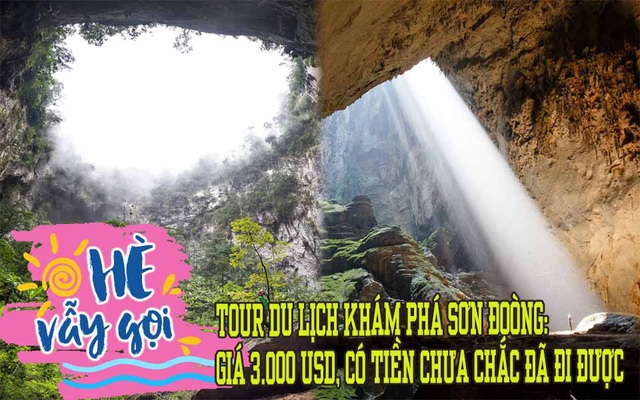 Có gì trong tour du lịch khám phá hang động lớn nhất Việt Nam? Giá tương đương chuyến du lịch quanh châu Âu, có tiền chưa chắc đã đi được, Chủ tịch ACB Trần Hùng Huy phải thốt lên 2 chữ "thán phục"