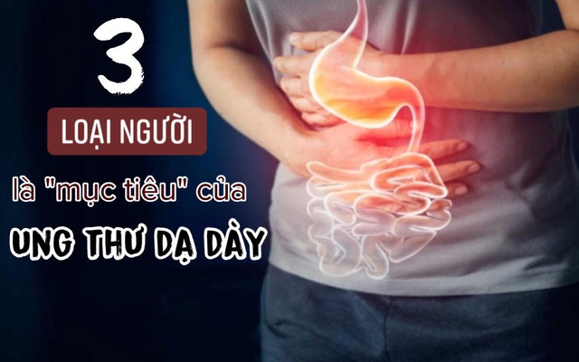 Có 3 loại người "không sớm thì muộn" cũng bị ung thư dạ dày: Ăn thêm 2 và tránh xa 3 món này mỗi ngày, tử thần không dám bén mảng tới