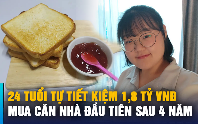 24 tuổi có ngôi nhà đầu tiên 1,8 tỷ VNĐ hoàn toàn nhờ tiết kiệm: Giá trị không lớn nhưng quan trọng là tự mình làm ra