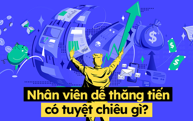 16 năm đi làm, tôi nhận thấy những nhân viên ưu tú, dễ lọt vào mắt xanh của sếp, thăng tiến thuận lợi… đều có 3 kỹ năng này