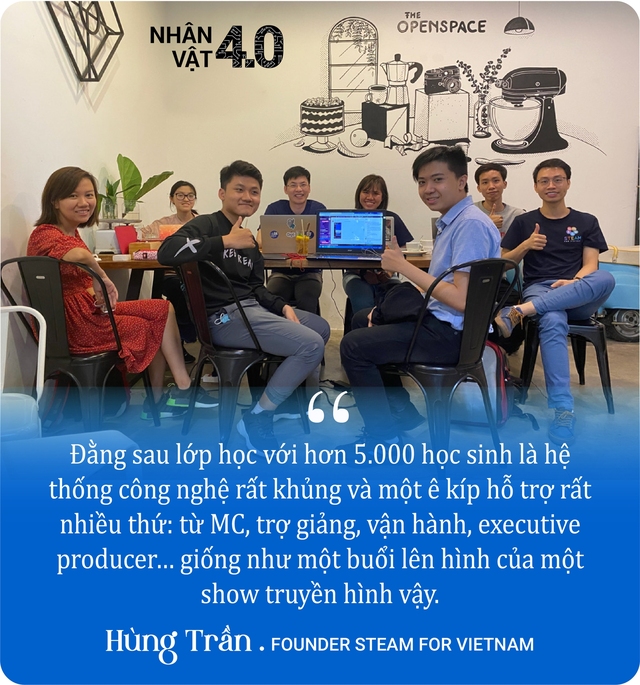 Startup giáo dục kỳ lạ: Bí mật của lớp học 5.000 trẻ em và cú sốc của phụ huynh có con tham gia STEAM for Vietnam - Ảnh 7.