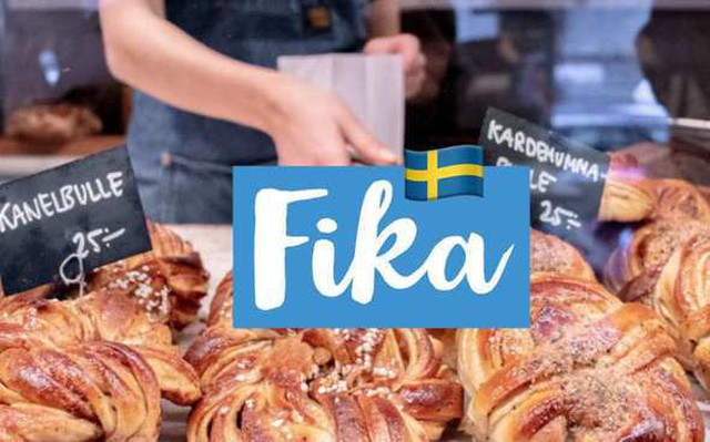 FIKA - Bí quyết giúp người Thuỵ Điển sống thảnh thơi, có được những mối quan hệ chất lượng giữa cuộc sống bề bộn