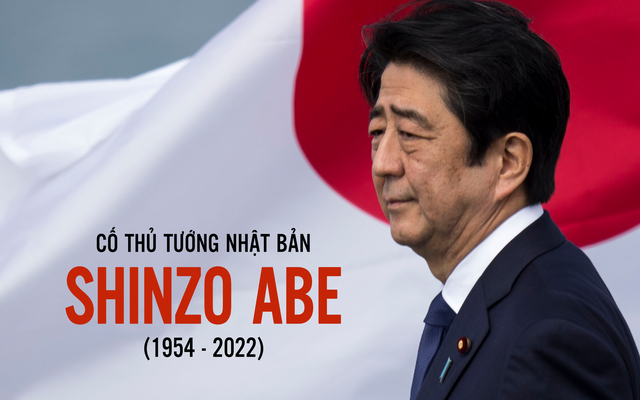 Cố Thủ tướng Nhật Bản Shinzo Abe: Một cuộc đời đặc biệt khép lại nhưng một huyền thoại vừa bước vào lịch sử
