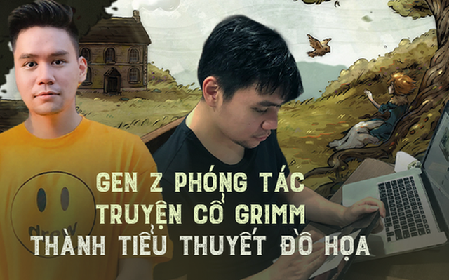 Gặp hoạ sĩ trẻ phóng tác truyện cổ Grimm thành tiểu thuyết đồ họa