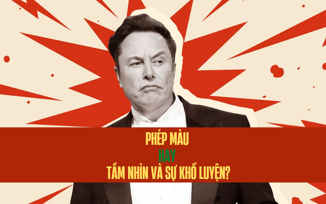 Giải mã bí quyết thành công của tỷ phú Elon Musk: Phép màu hay tầm nhìn và sự khổ luyện?