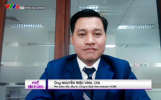Ông Nguyễn Triệu Vinh, CFA, Phó Giám đốc đầu tư, Công ty QLQ Vietcombank (VCBF)