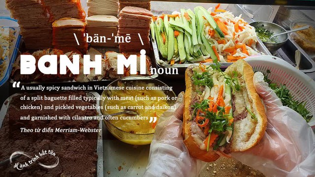 Bánh mì Việt Nam vào từ điển danh tiếng của Mỹ và hành trình đốn tim thực khách toàn cầu - Ảnh 1.