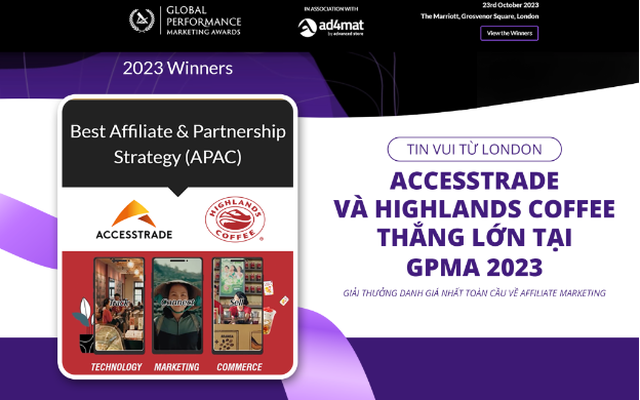 ACCESSTRADE và Highlands Coffee: Tự hào nâng cúp tại Global Performance Marketing Award 2023