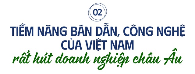 Tân chủ tịch Eurocham Gabor Fluit rời ghế sếp ngân hàng, sang Việt Nam làm chăn nuôi…theo lời vợ: ‘Cứ nhắc đến châu Á, nhiều doanh nghiệp châu Âu sẽ nghĩ tới Việt Nam’ - Ảnh 3.