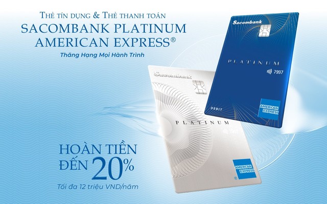 Ra mắt bộ đôi thẻ Sacombank Platinum American Express®