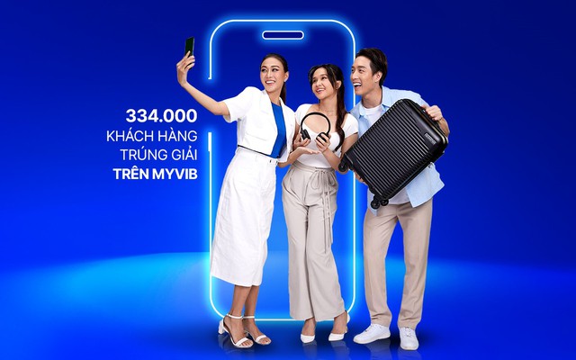 334.000 khách hàng trúng giải từ chương trình ưu đãi trên ngân hàng số MyVIB - Ảnh 2.