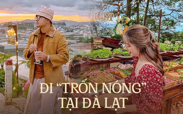 Trời nắng nóng, giới trẻ TP.HCM rủ nhau lên Đà Lạt để ăn lẩu nướng, uống sữa đậu thoả thích