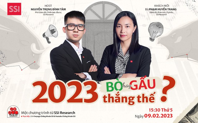 15H30 ngày 09/02, “Gõ cửa tháng mới” số tháng 2/2023: Bò hay gấu thắng thế?