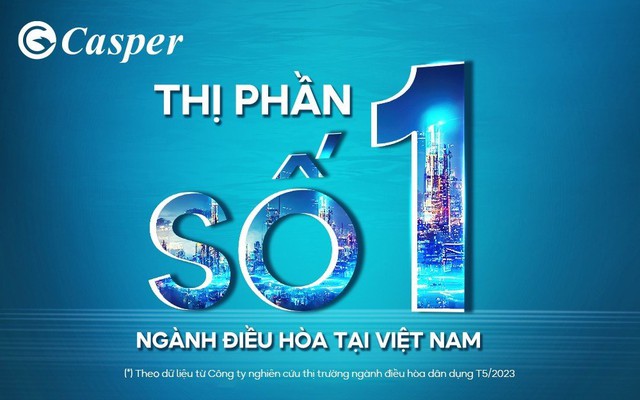 Casper đã vươn lên vị trí số 1 thị phần điều hòa tại Việt Nam