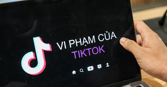 Phát hiện nhiều vi phạm của TikTok tại Việt Nam