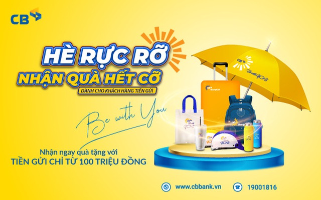 Đón hè rực rỡ cùng CB với tổng quà tặng hơn 2 tỷ đồng