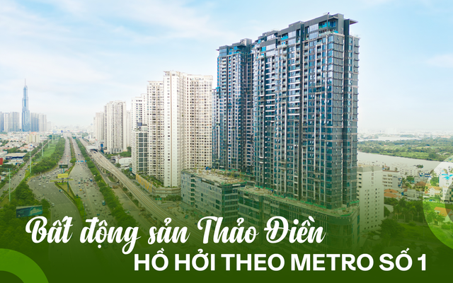 Metro số 1 đoạn qua Thảo Điền và đường Song Hành đang được hoàn thiện đã vẽ nên diện mạo mới cho khu vực này.