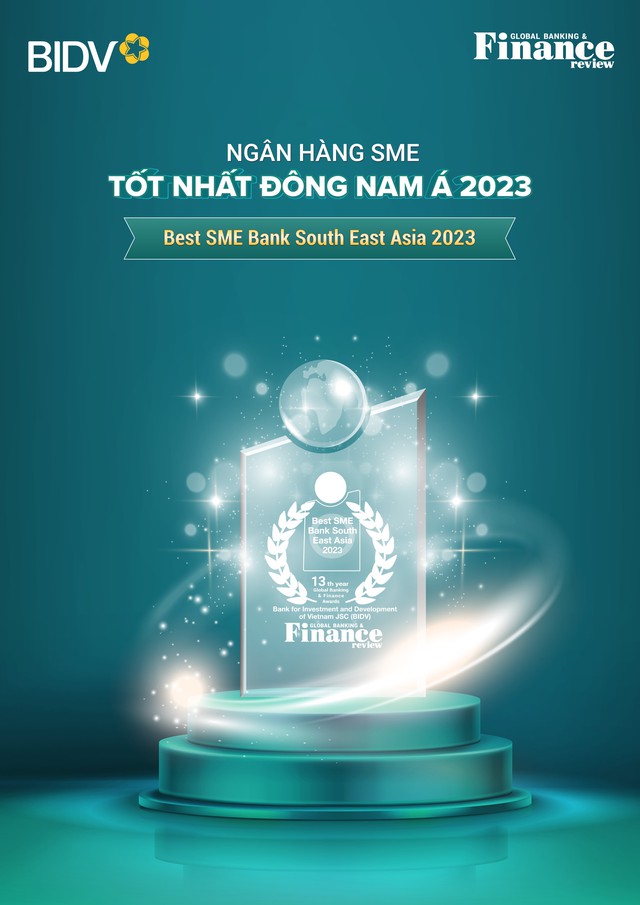 BIDV giữ vững vị trí Ngân hàng SME và Ngân hàng Doanh nghiệp tốt nhất Đông Nam Á

 - Ảnh 2.