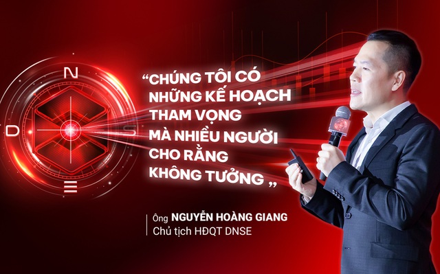 Chủ tịch DNSE Nguyễn Hoàng Giang: Từ Tổng Giám đốc CTCK trẻ nhất Việt Nam tới cột mốc đưa CTCK công nghệ đầu tiên IPO