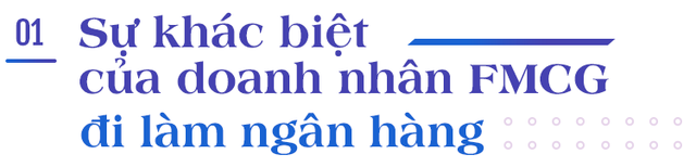 Chuyện ngược đời khi ông chủ hãng băng vệ sinh Diana làm banker, và khát vọng 'big boy' với Michelin 3 sao về ngân hàng số - Ảnh 1.