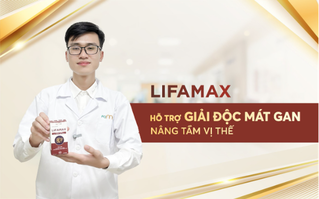 Lifamax - giải pháp hỗ trợ cho người thường xuyên uống rượu bia, thuốc lá