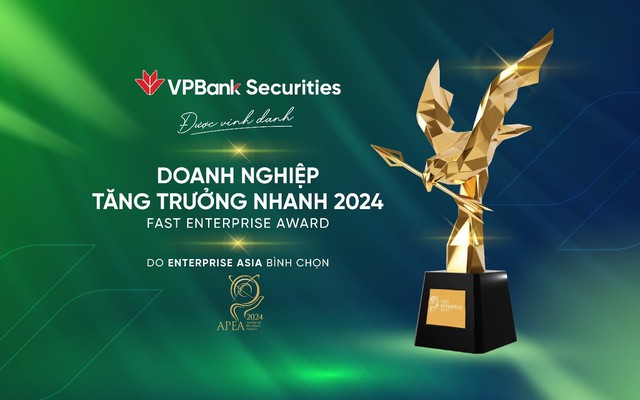 Tăng trưởng vượt trội, Chứng khoán VPBank nhận giải “Doanh nghiệp tăng trưởng nhanh 2024”