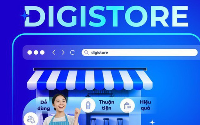 Digistore - Giải pháp số hóa toàn diện dành cho nhà bán hàng